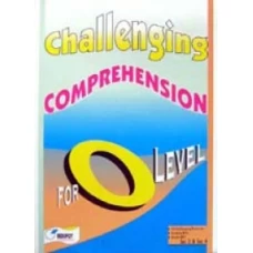Challenging Comprehension for O Level